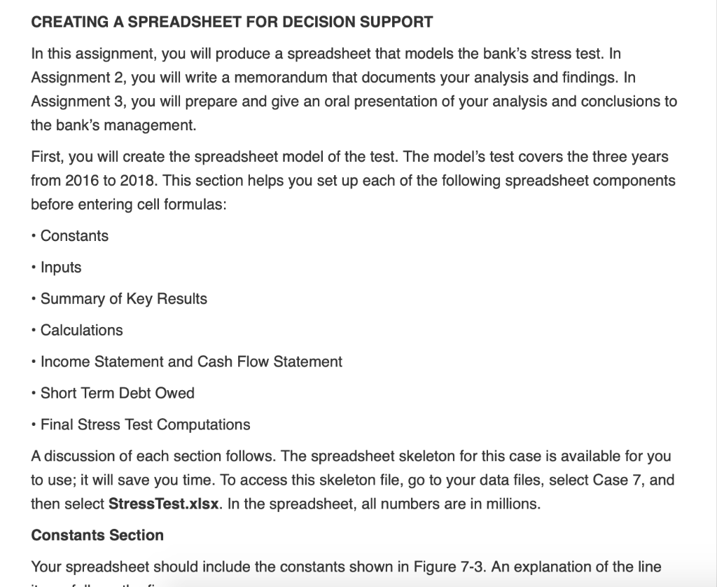  CREATING A SPREADSHEET FOR DECISION SUPPORT In this assignment, you will