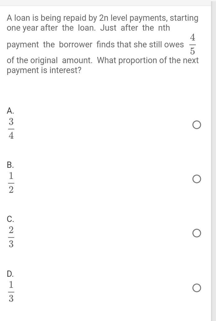A loan is being repaid by 2n level payments, starting one