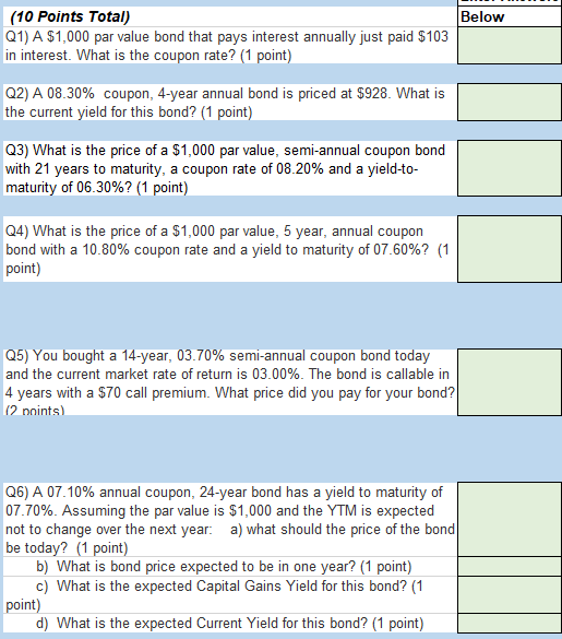  plz show work ty Below (10 Points Total) Q1) A $1,000