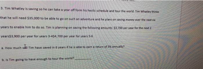  SRL 3. Tim Whatley is saving so he can take a