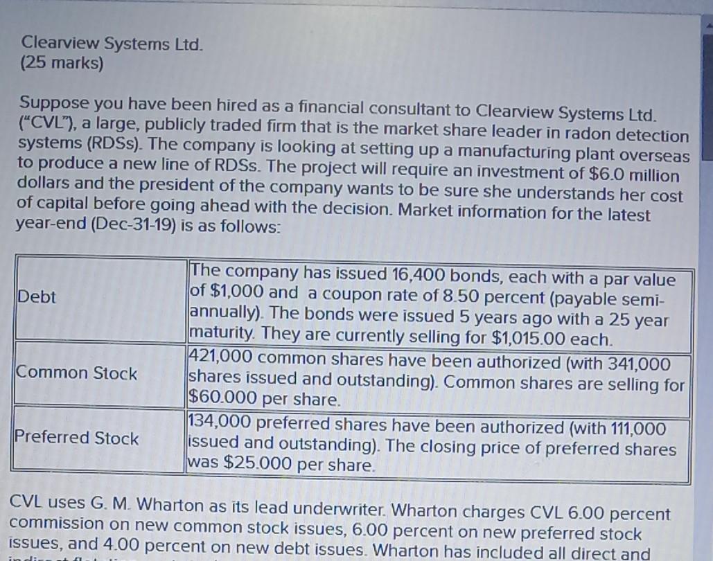  i need solution asap Clearview Systems Ltd. (25 marks) Suppose you