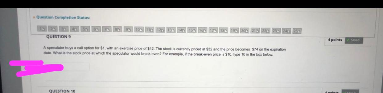 what is the answer Question Completion Status: 5 6 QUESTION 9 8