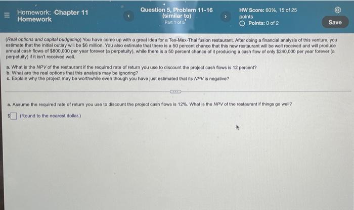  III Homework: Chapter 11 Homework Question 5, Problem 11-16 (similar to)