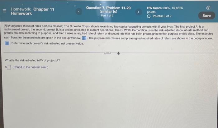  Homework: Chapter 11 Homework Question 7. Problem 11-20 (similar to) Part