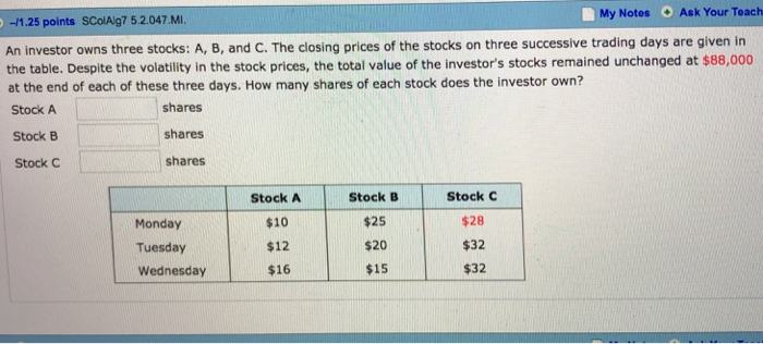 solve for both My Notes Ask Your Teach /1.25 points SColAlg7 5.2.047.MI.