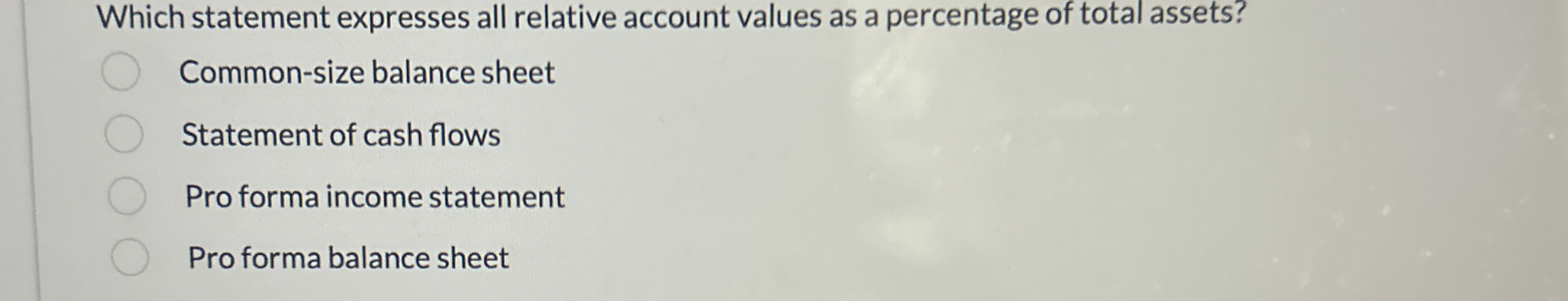  Which statement expresses all relative account values as a percentage of