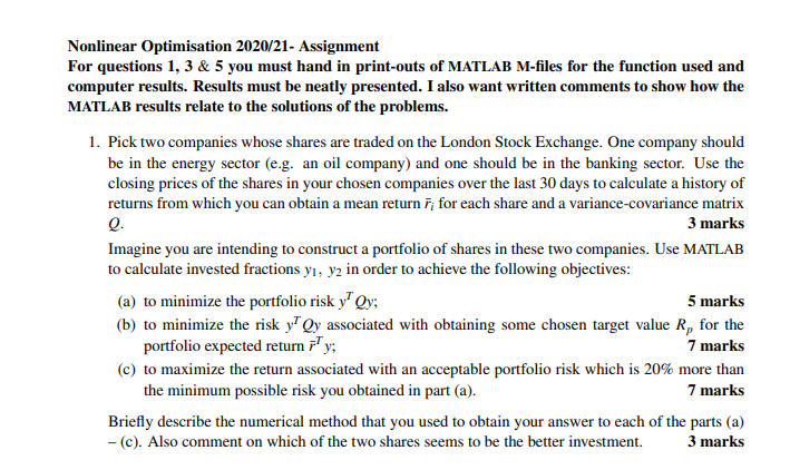 Nonlinear Optimisation 2020/21- Assignment For questions 1, 3 & 5 you