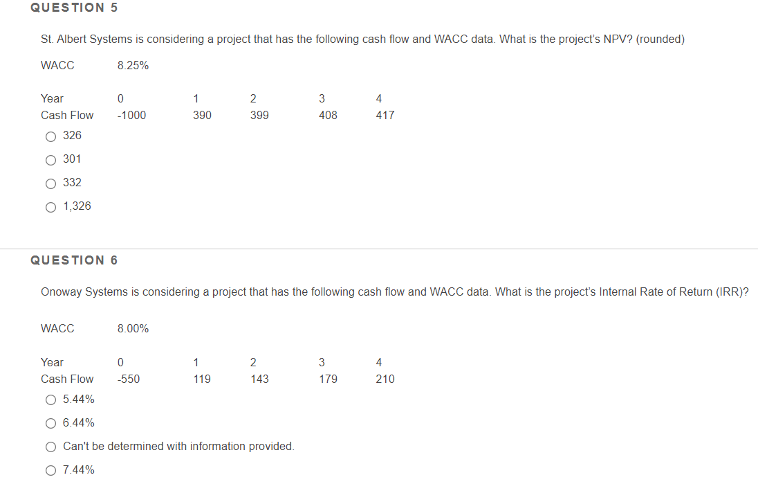  QUESTION 5 St. Albert Systems is considering a project that has