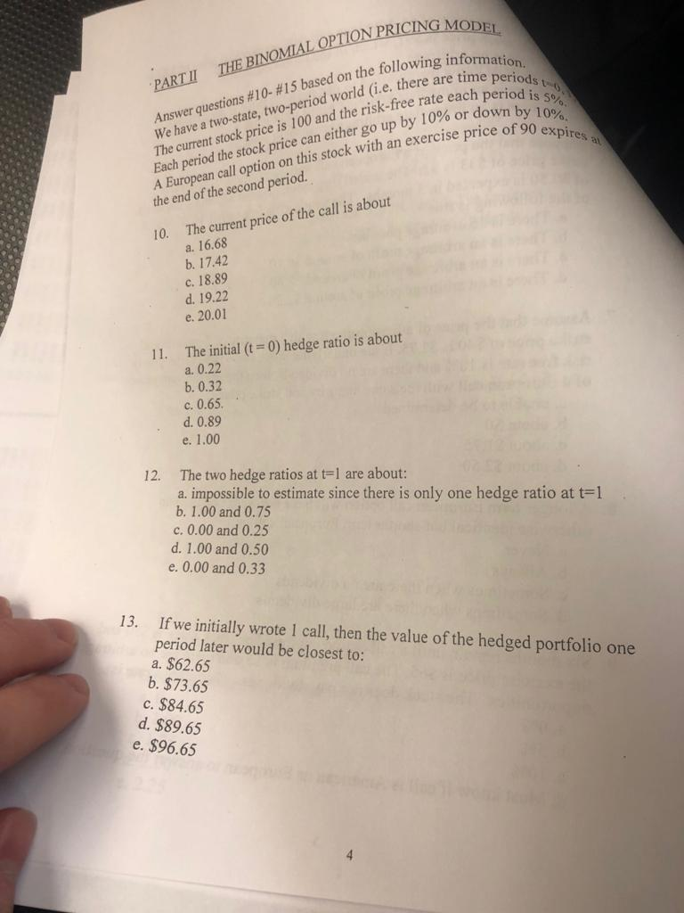 THE BINOMIAL OPTION PRICING MODEL PART II Answer questions #10- #15