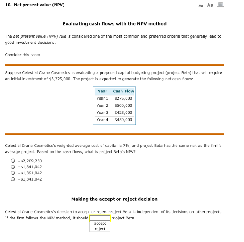  10. Net present value (NPV) Aa Aa Evaluating cash flows with