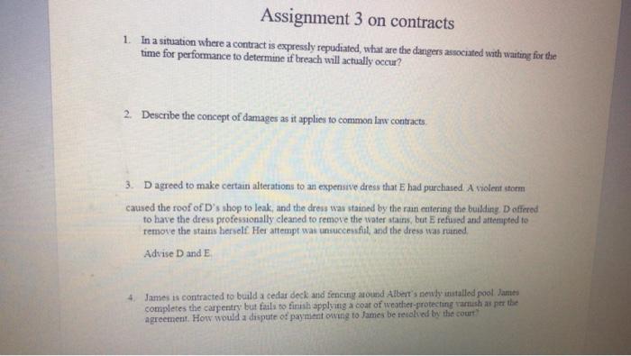  answer all the questions. Assignment 3 on contracts 1. In a