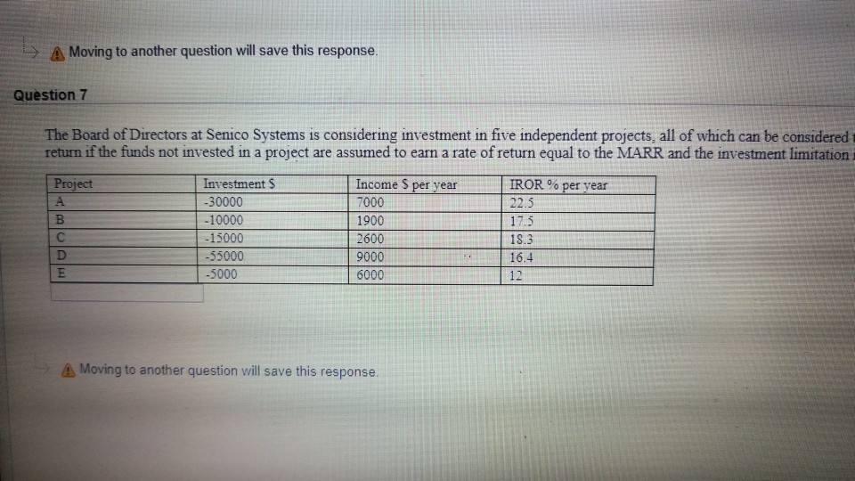 ? Moving to another question will save this response. Question 7