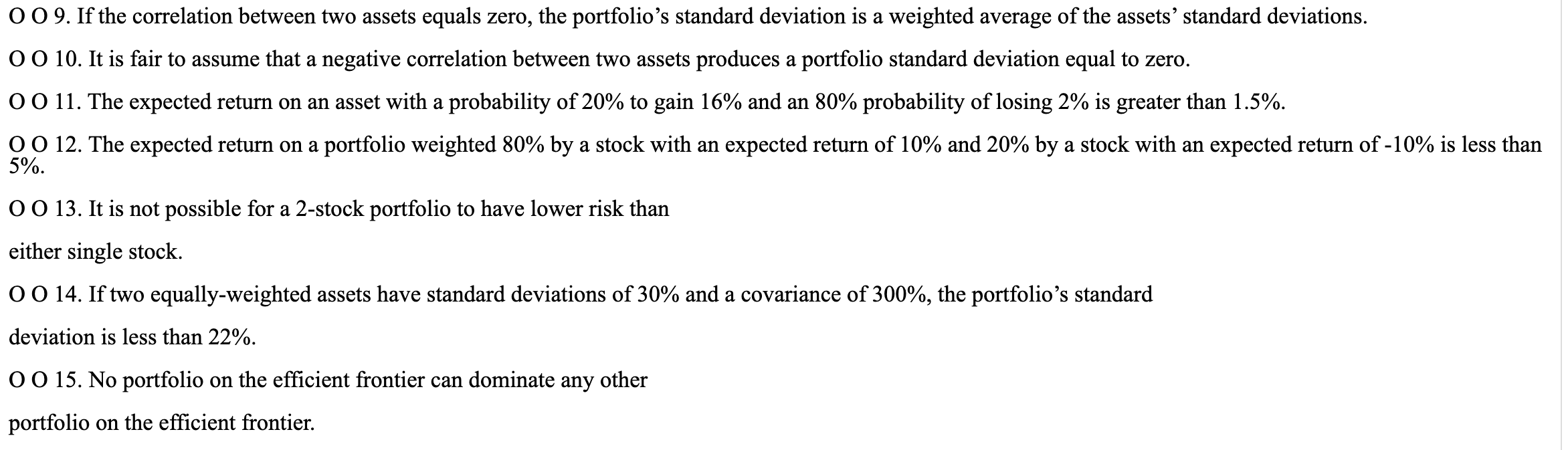  0 0 9. If the correlation between two assets equals zero,