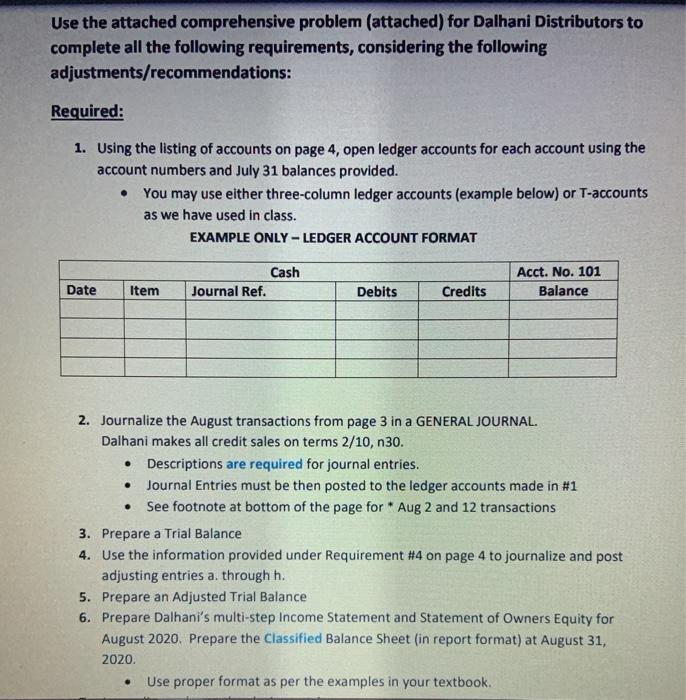  Use the attached comprehensive problem (attached) for Dalhani Distributors to complete