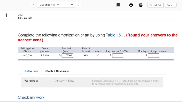  Save&Evit Submit Question 1 (of 11) value 1.00 points Complete the