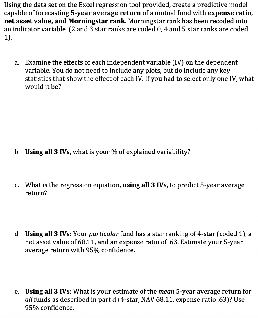  Using the data set on the Excel regression tool provided, create