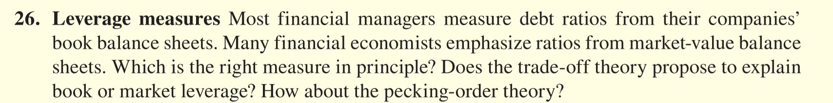 correct answer 1.market value, 2.market leverage, ( a decision to reduce