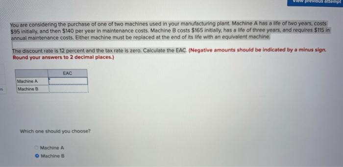 can someone help me answer this vious attempt You are considering the