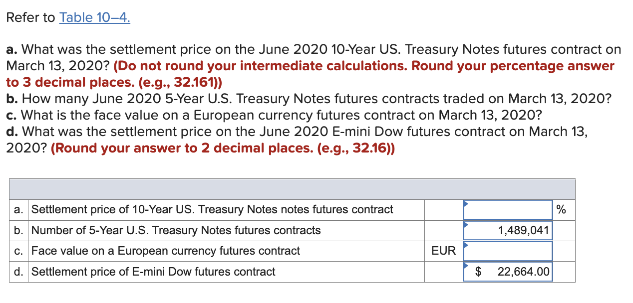 Problem 1A: Problem 1B: Refer to Table 104. a. What was the