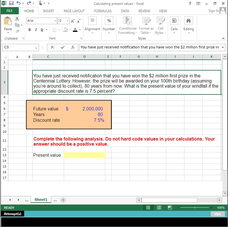  XUS ? ? X Calculating present values - Excel FORMULAS DATA