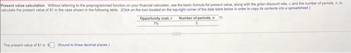  Present Value calculation without referring to the preprogrammed function on your