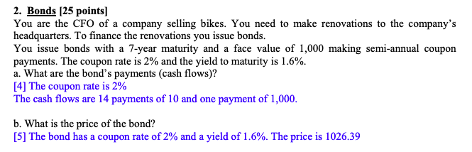  Please manually show calculation behind part b. 2. Bonds (25 points]