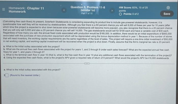  @ III Homework: Chapter 11 Homework Question 3, Problem 11-8 (similar