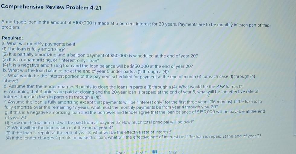 Comprehensive Review Problem 4-21 A mortgage loan in the amount of