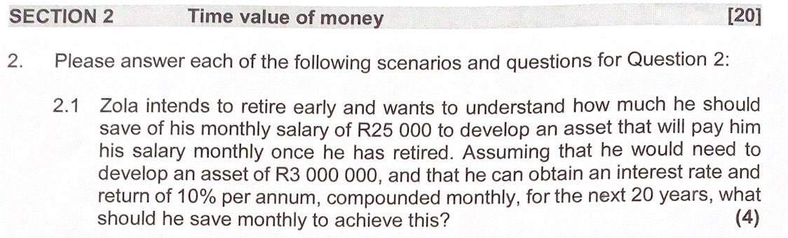  SECTION 2 Time value of money [20] 2. Please answer each