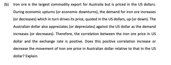 (b) Iron ore is the largest commodity export for Australia but