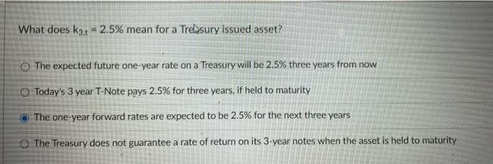  What does k3.1 = 2.5% mean for a Treasury issued asset?