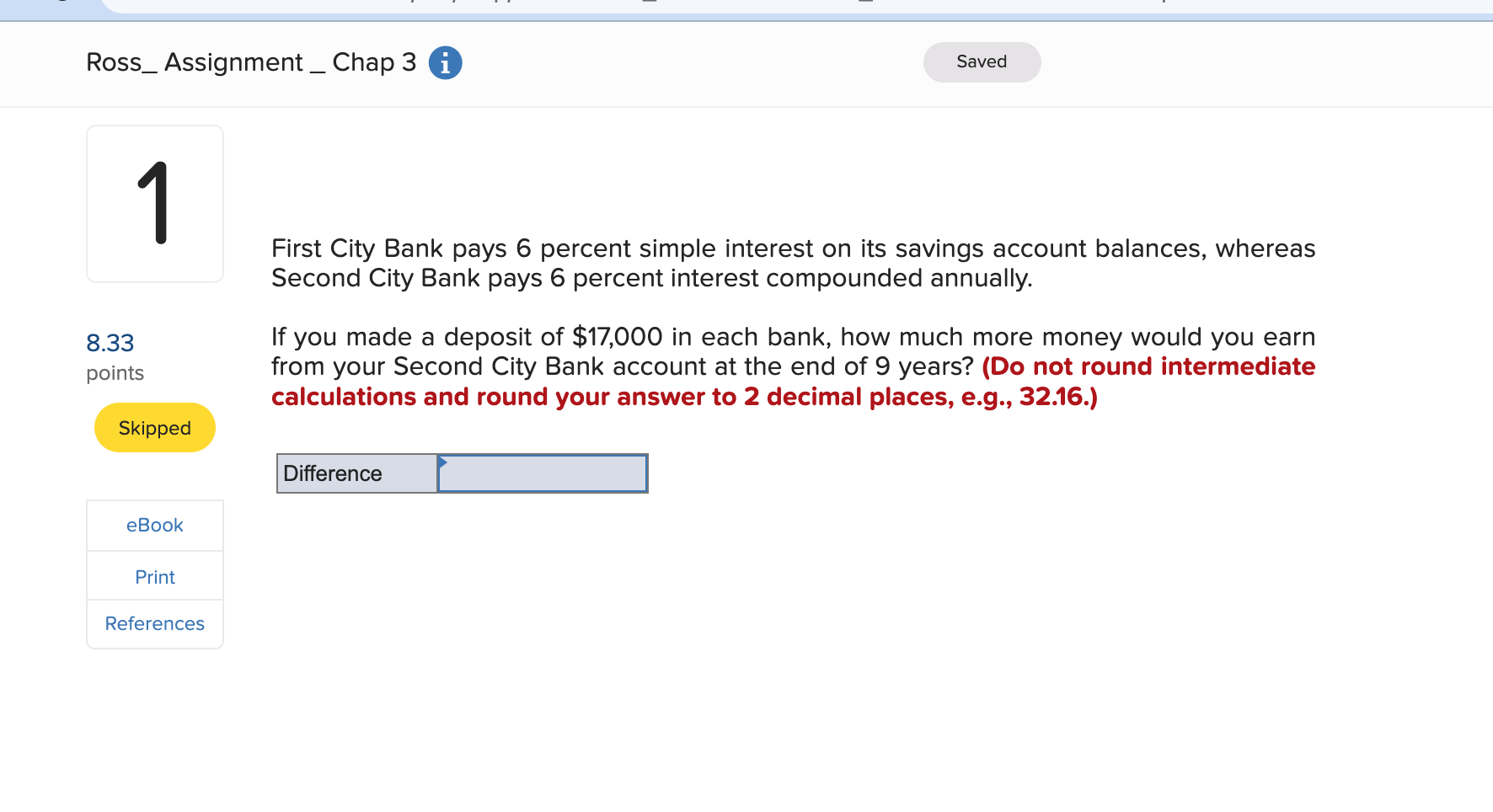 Ross_ Assignment_ Chap 3 i 1 8.33 points Skipped eBook Print