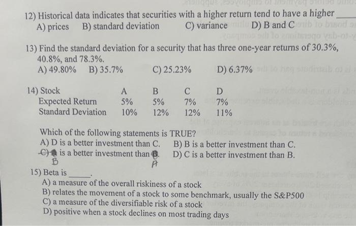 Need help with question 12, 13, 14, 15? Please 12) Historical data