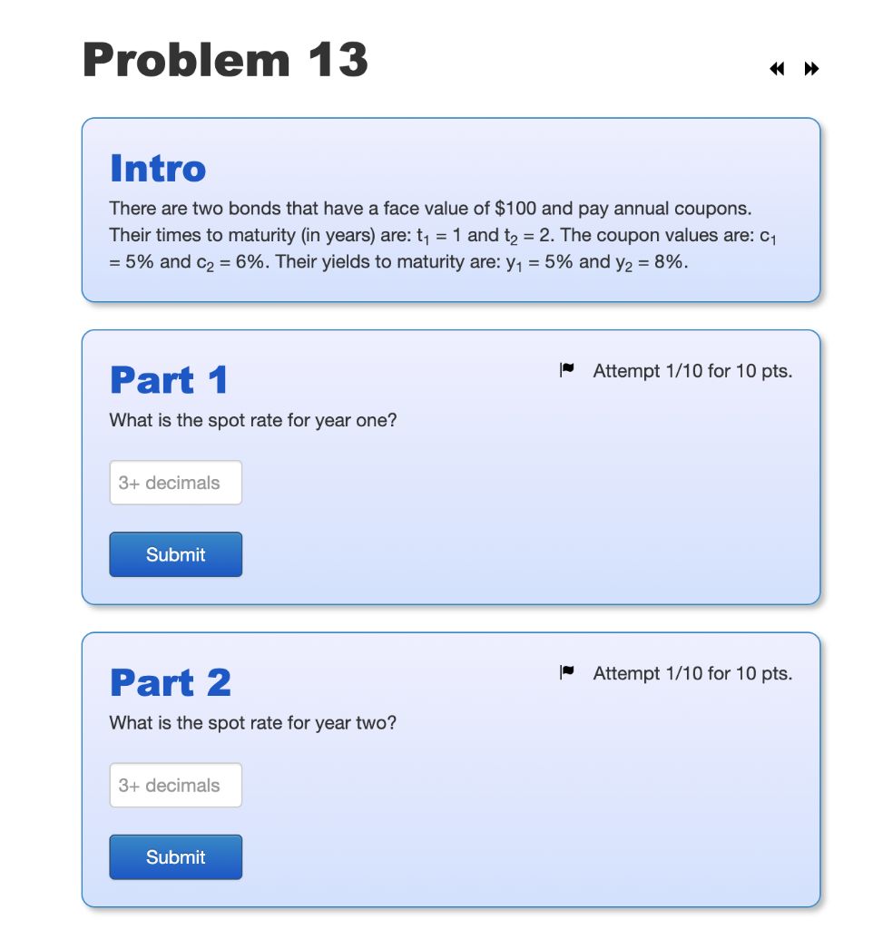 Problem 13 Intro There are two bonds that have a face