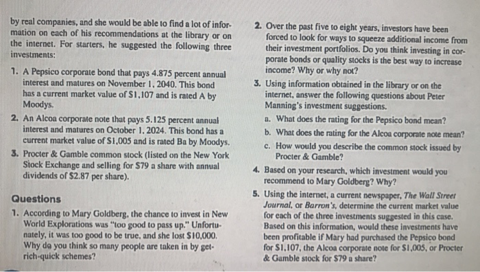 Mary Goldberg, a 34-year-old widow, got a telephone call from a Wall