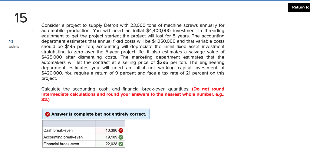 FIRST ONE IS WRONG, PLEASE ADVISE. THANK YOU! Return to 15 10