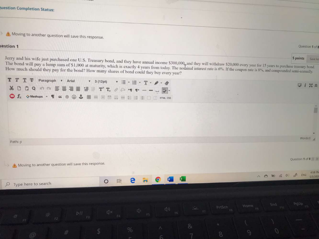 estion Completion Status: Moving to another question will save this response.