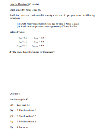  Duta for Question 3 (3 points) Smith is age 50; Jones