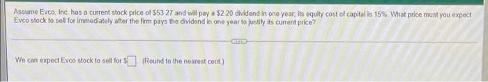  Assume Evco, Inc. has a current stock price of $53 27