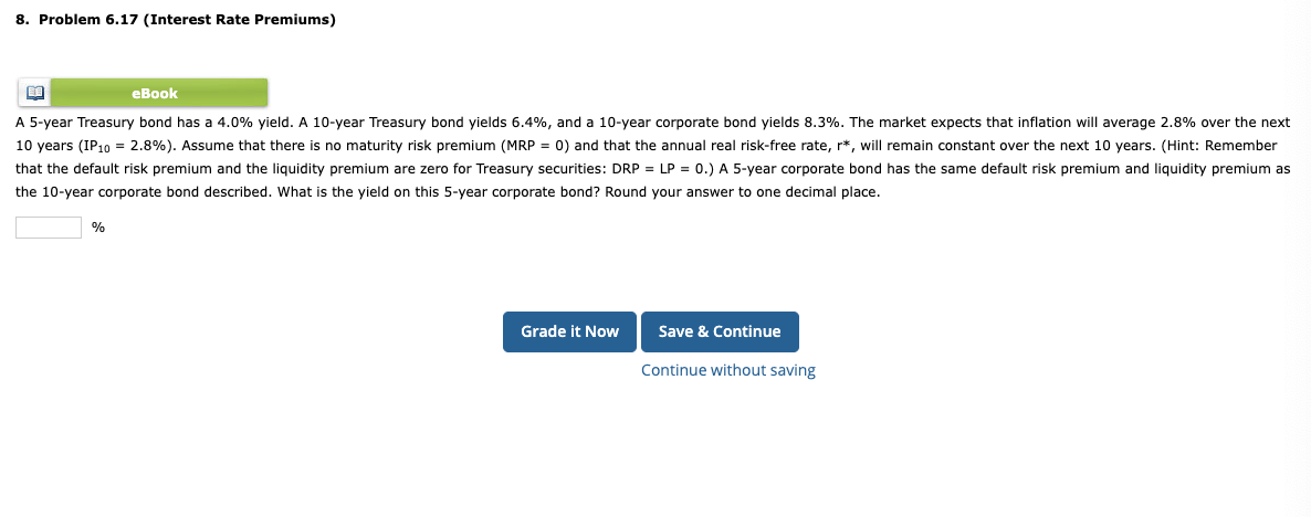 A 5-year Treasury bond has a 4.0% yield. A 10 -year