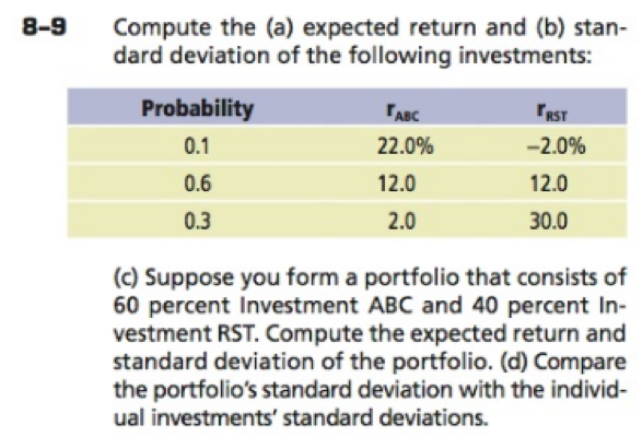  8-9 Compute the (a) expected return and (b) stan- dard deviation