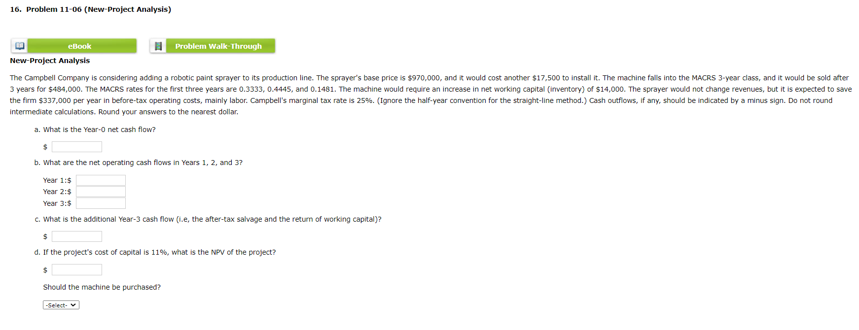 16. Problem 11-06 (New-Project Analysis) eBook Problem Walk-Through New-Project Analysis The