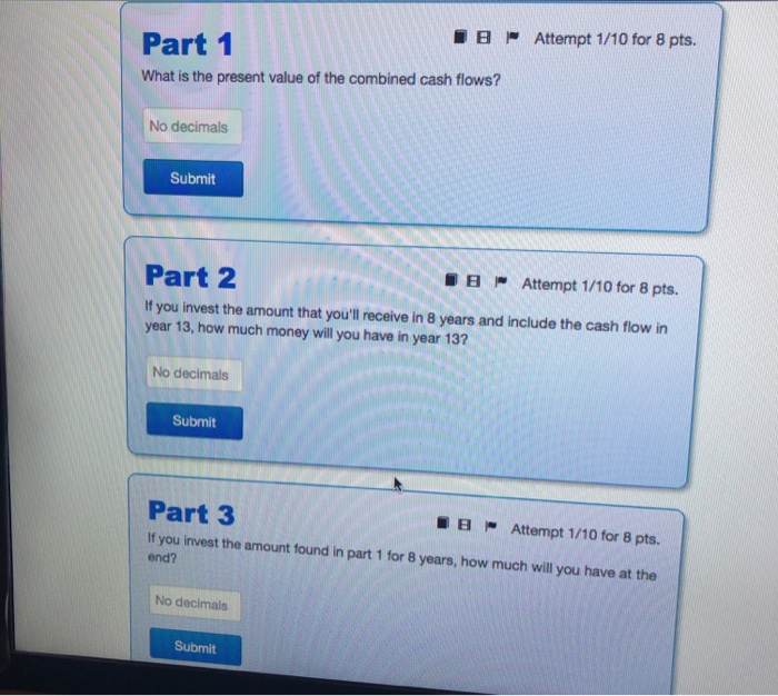 $1,000 in 8 years and a second payment of $1,500 in 13