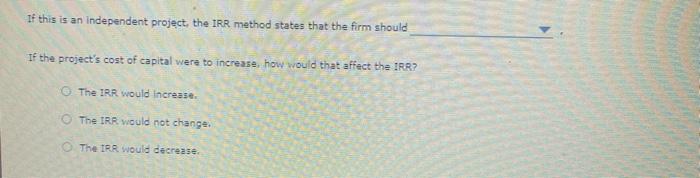 (IRR) refers to the compound annual rate of return that a project