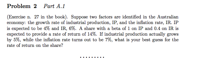 Problem 2 Part A.1 (Exercise n. 27 in the book). Suppose