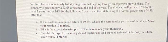 problem 2. answer for b Venture Inc. is a new newly listed