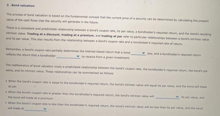  please answer its all one problem 3. Bond valuation The process