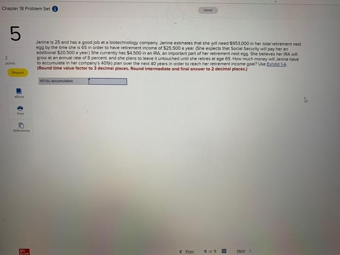  Chapter 18 Problem Set 6 Saved 5 2 points Janine is