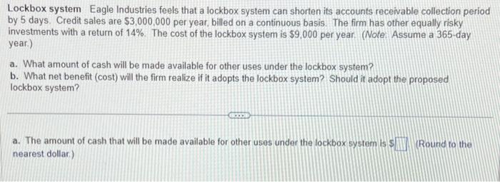 Part 1 through 3 Lockbox system Eagle Industries feels that a lockbox