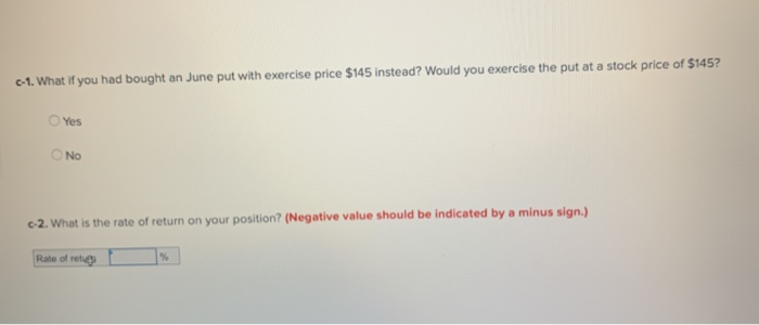 June call with the exercise price $140? Yes NO b-2. What is